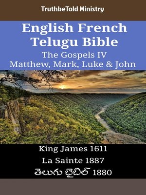 cover image of English French Telugu Bible--The Gospels IV--Matthew, Mark, Luke & John